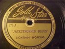 Lightnin' Hopkins - GOOD AUDIO - Jackstropper Blues - 1949 - Gold Star 673