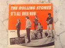 The Rolling Stones rare 45 vinyl with ps It's All Over Now/Good Times Bad Times