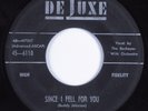 Doo Wop R&B 45 BUCKEYES Since I Fell For You DELUXE HEAR