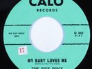 Doo Wop R&B 45 FIVE DISCS My Baby Loves Me CALO HEAR