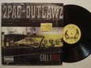 2 PAC + OUTLAWZ Still I Rise 2xLP Orig Shrink Hype Sticker INTERSCOPE