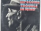 Mance Lipscomb - Trouble In Mind LP - Reprise VG++ PROMO