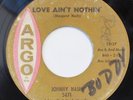 JOHNNY NASH-LOVE AIN'T NOTHIN /TALK TO ME ON ARGO NORTHERN 45