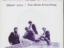 The Sloths - Makin' Love - You Mean Everything (7inch, 45rpm, PS) - Singles 6...