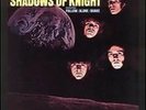 SHADOWS OF KNIGHT - SAME - NEW