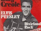 Elvis Presley King Creole / Dixieland Rock 7