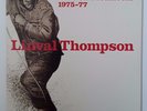 LINVAL THOMPSON - Ride On Dreadlocks 1975-77 DBL 180 gram vinyl ROOTS and DUB