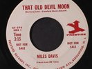 MILES DAVIS: That Old Devil Moon 45 (dj) Jazz