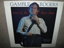 GAMBLE ROGERS Sorry Is As Does RARE SEALED New Vinyl LP 1986 Flying Fish FF-362