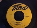 Big Danny Oliver Sapphire I Wanna Go Steady Trend 45 Collectible Rare