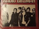 Radio Birdman LIVE RARITIES 1977 single Mint RARE   Deniz Tek
