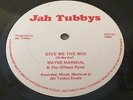 Wayne Marshall Give Me The Mix Jah Tubbys Killer Digi 12
