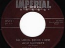 WELDON ROGERS So Long, Good Luck And Goodbye Imperial Rockabilly Vg 45 Listen