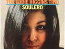 THE EDDIE HIGGINS TRIO: Soulero USA Atlantic Stereo OG Jazz Richard Evans LP NM-