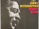 JIMMY WITHERSPOON: Evenin’ Blues ANALOGUE PRODUCTIONS Audiophile LP NM
