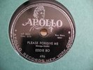 EDDIE BO PLEASE FORGIVE ME GREAT BLUES 78 ON APOLLO 496