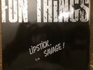 Fun Things ?– Lipstick / Savage  - Sonics Records ?– SON 09 - 7