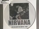 NIRVANA Live On Kaos-Fm, Seattle LP NEW PICTURE DISC VINYL Interference