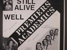 ACADEMICS / PREMIERS: Still Alive And Well LP (2