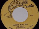 ORIG 1970 BOSS REGGAE - JOHNNY TOO BAD - THE SLICKER - JA PANTHER 7