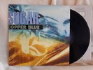 Sugar - Copper Blue LP