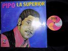 PIPO, LA SUPERIOR, SALSA, VENEZUELA, LP LABEL, COTIQUE, VG+++ TO EX+++, VICTOR B