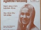 AGNETHA FÄLTSKOG (ABBA) * VART SKA MIN * SWE 7