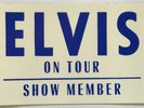 ELVIS PRESLEY- 100% GENUINE BACK STAGE STICK ON PASS-GREAT SELECTION LISTED
