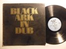 LEE PERRY Black Ark In Dub BLACK ARK  LP Roots Reggae HEAR P45