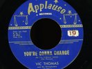 Vic Thomas RARE 1960 ROCKABILLY 45 you're gonna change / ramblin fool