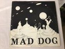 MAD DOG LP-617 RARE PRIVATE MI PSYCH FUZZ MONSTER SIGNED ORIGINAL ACID ARCHIVES