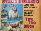 Willie Rosario and His Orchestra-Two Too Much-LP 12