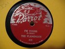 THE FLAMINGOS I'M YOURS RARE DOO WOP 78 ON PARROT 812  VG+