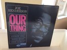 JOE HENDERSON - OUR THING - BLUE NOTE 4152 - MONO - NEW YORK - VAN GELDER - NM