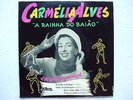 CARMELIA ALVES - A RAINHA DO BAIÃO VOL.1 7/45 MONO 1958 BRAZIL FOLK BAIÃO SAMBA