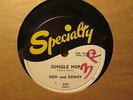 DON and DEWEY – Jungle Hop / A Little Love   SPECIALTY 599 – 78rpm  WILD ROCKIN'