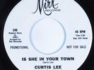 Northern Soul 45 CURTIS LEE Is She In Your Town MIRA VG+ promo HEAR