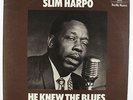 Slim Harpo - He Knew The Blues LP - Blue Horizon UK VG+
