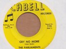 THE PARLIAMENTS: Cry No More 45 Cabell northern soul hear