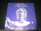 Jefferson Starship, Paul Kantner A Child Is Coming 7