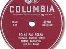 Rare FRANKIE YANKOVIC & his Yanks 78 RPM Record. Polka Pal Polka