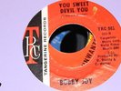 YOU  SWEET DEVIL YOU - BOBBY JOY - TANGERINE RECORDS  -  U.S. ORIGINAL  MINT -