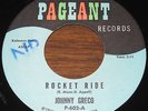 JOHNNY GRECO Rocket Ride B/W Why Don't Y' Love Me PAGEANT P-602 Doo-Wop TRUE NM