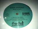 Susan Santiago - When It's Love Daisy Lady Records 1999 12