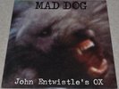 JOHN ENTWISTLE'S OX Mad Dog RARER ORIG UK 1975 EX+ DECCA LP with PERFECT SOUND.