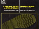 The MOOD-MOSAIC - A Touch Of Velvet - A Sting Of Brass 7