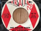 BILL COURTNEY northern soul popcorn 45 One Dollar Down / Two Timin'   Versatile