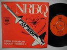 NRBQ C'mon Everybody / Rocket Number 9 45 7