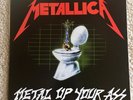METALLICA  Metal Up Your Ass  LP color