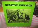 NEGATIVE APPROACH Tied Down LP T&GLP#3 T&G LP #3